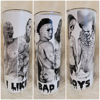 I Like Bad Boys Horror Tumbler