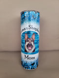 German Shepard Mom Tumbler