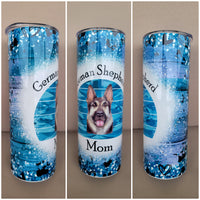 German Shepard Mom Tumbler