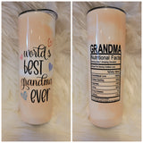 Grandma Nutritional Facts Tumbler